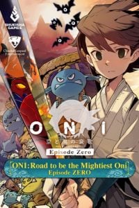 ONI: Road to be the Mightiest Oni Episode ZERO
